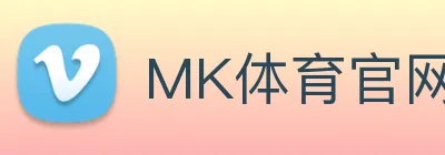 MK体育官网 Logo